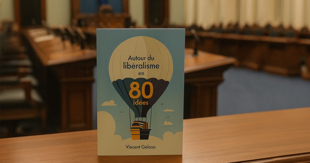 Autour du libéralisme en 80 idées