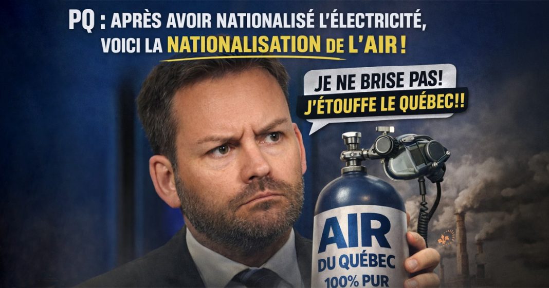 PQ : après avoir nationalisé l’électricité, voici la nationalisation de l’air